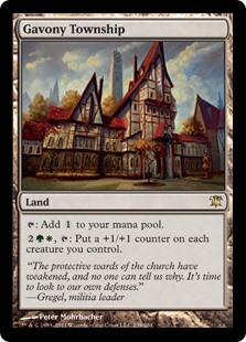 Gavony Township
 {T}: Add {C}.
{2}{G}{W}, {T}: Put a +1/+1 counter on each creature you control.